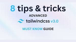 Advanced Tailwind CSS: Beyond the Basics and Advanced